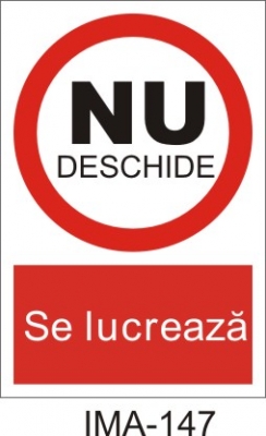 Nu deschide - se lucreaza
